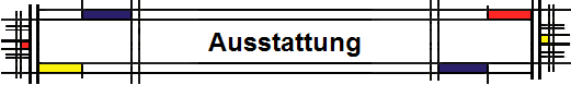 Ausstattung
